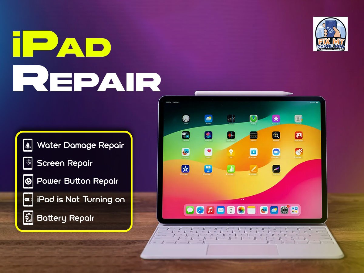iPad Repair in Cypress, Houston, TX